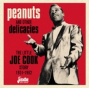 Peanuts and Other Delicacies: The Little Joe Cook Story 1951-1962 - CD