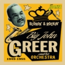 Blowin' & Rockin' 1949-1955 - CD