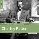 The Rough Guide to Charley Patton: Father of the Delta Blues - Vinyl