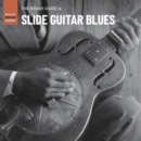 The rough guide to slide guitar blues - Vinyl