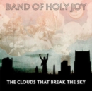 The Clouds That Break the Sky (Limited Edition) - CD
