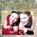 A Swinging X-mas With Friends - CD