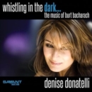 Whistling in the Dark: The Music of Burt Bacharach - CD