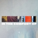 In the Comfort Of - CD