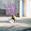 Plastic Flag - Vinyl