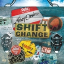 Shift Change - CD