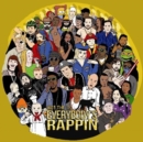 Everybody's Rappin' (Limited Edition) - Vinyl