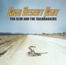 High Desert Heat - CD