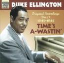 Original Recordings Vol. 11: 1945 - 1946 - Time's A-wastin' - CD
