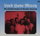 Lord Have Mercy: The Soulful Gospel of Checker Records - Vinyl