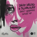 Don't Wanna Wake Up - Vinyl