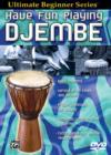 Ultimate Beginner: Have Fun Playing Djembe - DVD