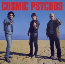 Cosmic Psychos - Vinyl