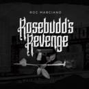 Rosebudd's Revenge - Vinyl