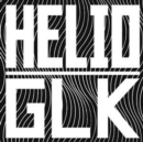 Helio X GLK - Vinyl