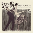 Strictly Britxotica!: Palais Popand Locarno Latin - Vinyl