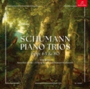 Schumann: Piano Trios, Opp. 63 & 80 - CD
