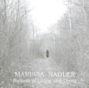 Ballads of Living and Dying - CD