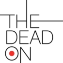 The Dead On - CD
