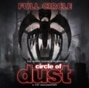 Full Circle - The Birth, Death and Rebirth of Circle of Dust - DVD
