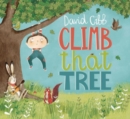 Climb That Tree - CD
