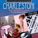 Charleston!: The Definitive Album: The 26 Finest Original Recordings 1924-1930 - CD
