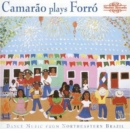 Camarao Plays Forro - CD