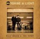 Shine a Light: Field Recordings from the Great American Railroad - CD