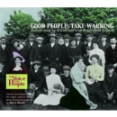 Good People Take Warning - CD