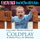 Lullaby Renditions of 'Coldplay a Head Full of Dreams' - CD