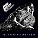 Tea Party Revenge Porn - Vinyl