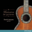 David Jacques: 16 Histoires De Guitares - CD