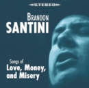 Songs of Love, Money, and Misery - CD