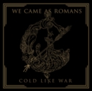 Cold Like War - CD