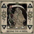 Become the Hunter - CD