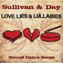 Love, Lies & Lullabies: Round Dance Songs - CD