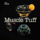 Muscle Tuff - Vinyl