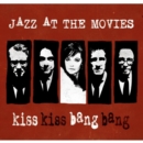 Kiss Kiss Bang Bang - CD