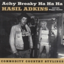 Achy Breaky Ha Ha Ha - Vinyl