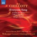 Bob Chilcott: Everyone Sang - CD