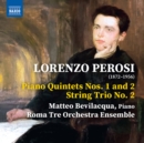 Lorenzo Perosi: Piano Quintets Nos. 1 and 2/String Trio No. 2 - CD