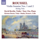 Roussel: Violin Sonatas Nos. 1 and 2/String Trio - CD