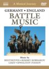 A   Musical Journey: Germany/England - Battle Music - DVD