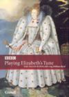 Playing Elizabeth's Tune: Sacred Music By William Byrd - DVD