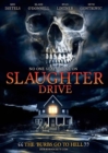 Slaughter Drive - DVD