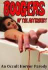 Boogers of the Antichrist - DVD