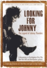 Looking for Johnny: The Legend of Johnny Thunders - DVD