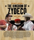 The Kingdom of Zydeco - DVD
