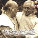 When Time Stood Still... - CD