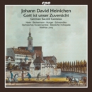 Johann David Heinichen: Gott Ist Unser Zuversicht: German Sacred Cantatas - CD
